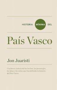 Historia mínima del país vasco