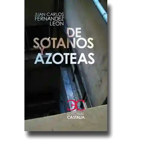 de sotanos y azoteas